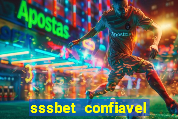 sssbet  confiavel